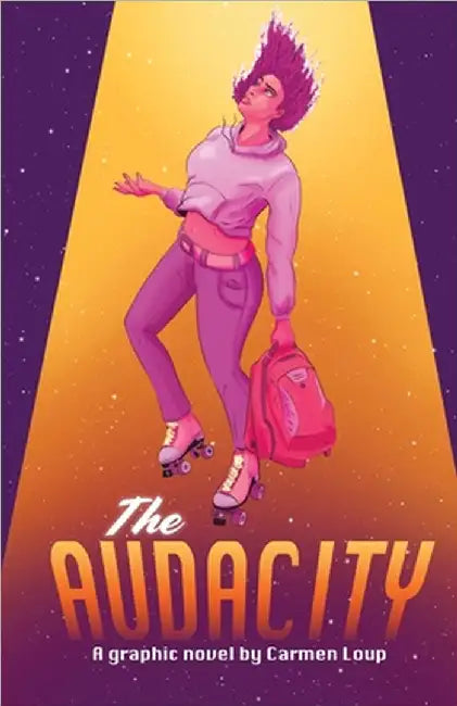 The Audacity Graphic Novel by Carmen Loup