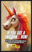 If You See a Unicorn... Run!: The History (and Truth) Behind Mythical Creatures and Beasts For Kids by James Smith