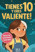 Tienes 10 y eres valiente: 12 historias inspiradoras de liderazgo y empoderamiento para niñas: relatos para fomentar valores, confianza y compasión by Amelia Bright