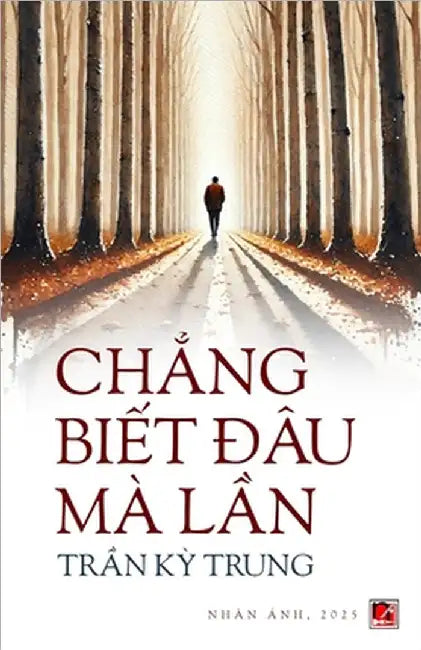 Chẳng Biết Đâu Mà Lần (revised edition) by Tran, Ky Trung