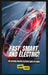 Fast, Smart, and Electric! The Science Behind Electric Cars For Kids by James Smith
