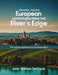 Travel Tales: European Adventures from The River's Edge by John-William Declaris