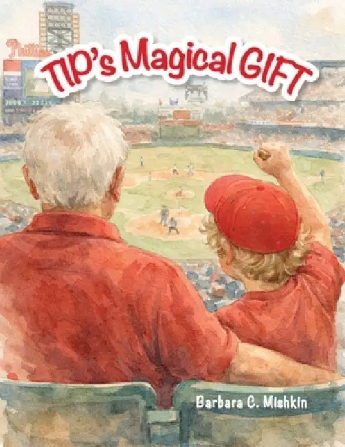 TIP's Magical Gift by Barbara Mishkin, Lauren M. Driscill