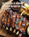 50 BBQ Ribs & Grilling Favorites Recipes for Home by Kelly Johnson