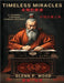 Timeless Miracles 永恆的奇蹟: A Journey Through Chinese Antiques 中國古董之旅 by Wood, Glenn P.