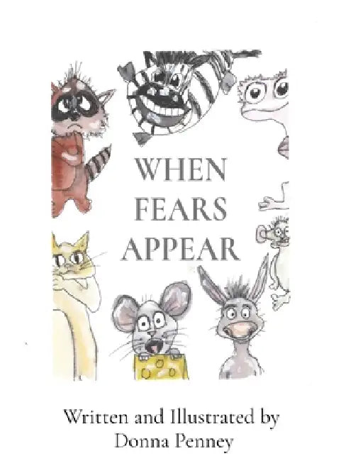 When Fears Appear by Donna Penney, Donna Penney
