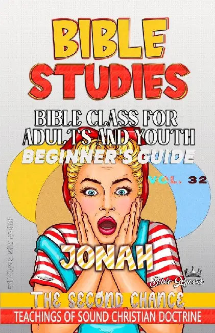 Bible Class for Adults and Youth, Beginner's Guide - Jonah: The Second Chance by Guillermo Doris McBride