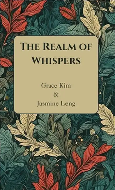 Realm of Whispers: Liliana's Journey by Kim, Grace