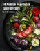 50 Modern Vegetarian Table Recipes by Kelly Johnson