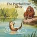 The Playful River Otter by Lamps, Cohe