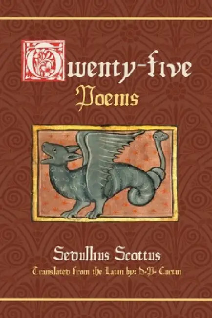 Twenty-five Poems by Sedulius Scottus