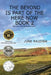 The Beyond is Part of the Here Now Book 2 by June Raleigh