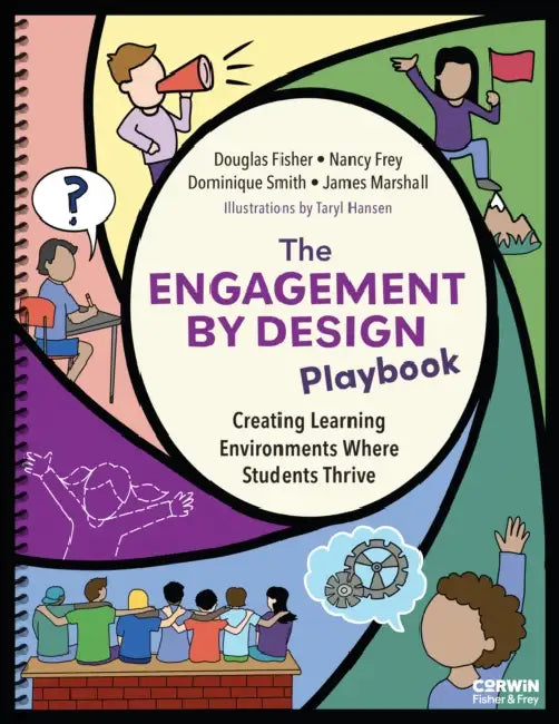 The Engagement by Design Playbook: Creating Learning Environments Where Students Thrive by Douglas Fisher