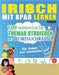 Irisch Mit Spaß Lernen - Für Kinder: Aller Altersgruppen - 100 Wesentliche Themas Studieren Mit Wortsuchrätsel - Vol.1 by Linguas Classics