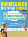 Norwegisch Mit Spaß Lernen - Für Kinder: Aller Altersgruppen - 100 Wesentliche Themas Studieren Mit Wortsuchrätsel - Vol.1 by Linguas Classics