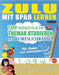 Zulu Mit Spaß Lernen - Für Kinder: Aller Altersgruppen - 100 Wesentliche Themas Studieren Mit Wortsuchrätsel - Vol.1 by Linguas Classics
