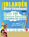 Aprender Irlandés Divirtiéndose! - Para Niños: Todas Las Edades - Estudia 100 Temáticas Esenciales Con Sopas de Letras - Vol.1 by Linguas Classics