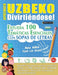 Aprender Uzbeko Divirtiéndose! - Para Niños: Todas Las Edades - Estudia 100 Temáticas Esenciales Con Sopas de Letras - Vol.1 by Linguas Classics