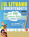 Impara Il Lituano Divertendoti! - Per Bambini: Di Tutte Le Età - Studiare 100 Argomenti Essenziali Grazie Alle Parole Intrecciate by Lingua Classics