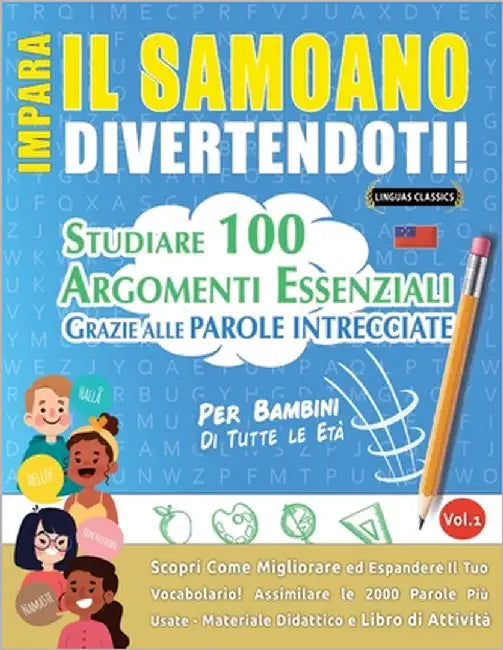 Impara Il Samoano Divertendoti! - Per Bambini: Di Tutte Le Età - Studiare 100 Argomenti Essenziali Grazie Alle Parole Intrecciate by Lingua Classics