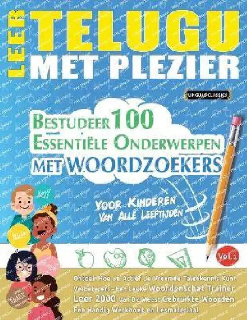 Leer Telugu Met Plezier - Voor Kinderen: Van Alle Leeftijden - Bestudeer 100 Essentiële Onderwerpen Met Woordzoekers - Vol.1 by Best Activity Books