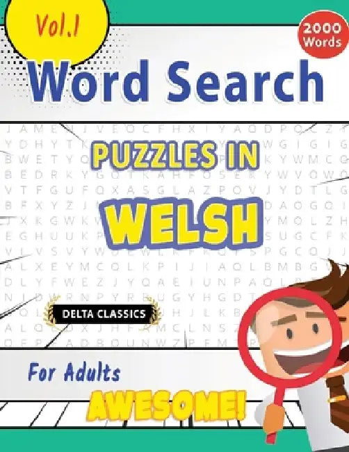 Word Search Puzzles in Welsh for Adults - Awesome! Vol.1 - Delta Classics by Best Activity Books