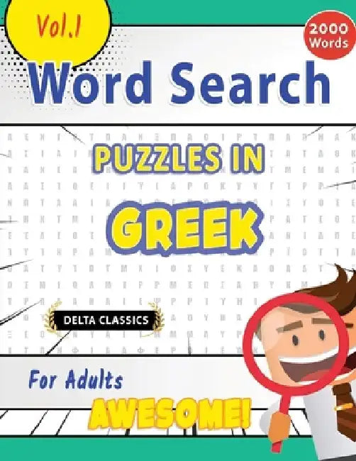 Word Search Puzzles in Greek for Adults - Awesome! Vol.1 - Delta Classics by Best Activity Books