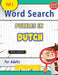 Word Search Puzzles in Dutch for Adults - Awesome! Vol.1 - Delta Classics by Best Activity Books