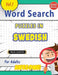 Word Search Puzzles in Swedish for Adults - Awesome! Vol.1 - Delta Classics by Best Activity Books