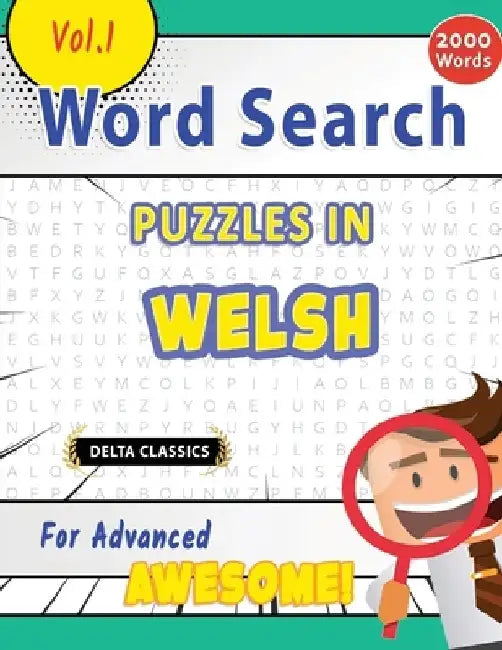 Word Search Puzzles in Welsh for Advanced - Awesome! Vol.1 - Delta Classics by Best Activity Books