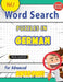 Word Search Puzzles in German for Advanced - Awesome! Vol.1 - Delta Classics by Best Activity Books