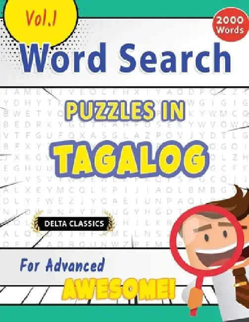 Word Search Puzzles in Tagalog for Advanced - Awesome! Vol.1 - Delta Classics by Best Activity Books