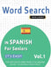 Word Search in Spanish for Seniors - It's Easy! Vol.1 - Delta Classics - Find 2000 Cleverly Hidden Words: A Fun Language Activity - Includes Bonus Gam by Best Activity Books