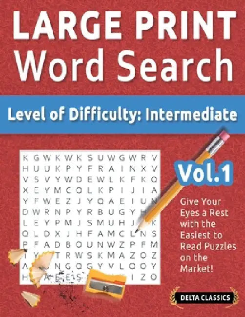 Large Print Word Search - Level of Difficulty: Medium - Vol.1 - Delta Classics - Give Your Eyes a Rest with the Easiest to Read Puzzles on the Market! by Best Activity Books