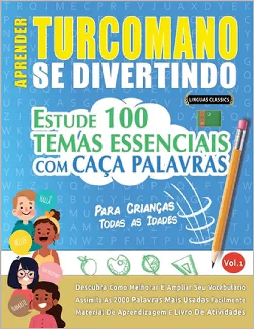 Aprender Turcomano Se Divertindo! - Para Crianças: Todas as Idades - Estude 100 Temas Essenciais Com Caça Palavras - Vol.1 by Linguas Classics