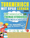 Turkmenisch Mit Spaß Lernen - Für Erwachsene: Einfach Bis Fortgeschrittener - 100 Wesentliche Themas Studieren Mit Wortsuchrätsel - Vol.1 by Linguas Classics