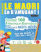 Apprendre Le Maori En s'Amusant - Pour Les Adultes: Niveau Facile À Avancé - Étudiez 100 Thématiques Essentielles Grâce Aux Mots Mêlés - Vol.1 by Linguas Classics