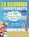 Impara Il Bielorusso Divertendoti! - Per Adulti: Facile a Avanzato - Studiare 100 Argomenti Essenziali Grazie Alle Parole Intrecciate by Lingua Classics