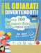 Impara Il Gujarati Divertendoti! - Per Adulti: Facile a Avanzato - Studiare 100 Argomenti Essenziali Grazie Alle Parole Intrecciate by Lingua Classics