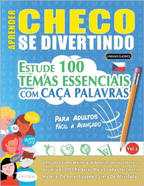 Aprender Checo Se Divertindo! - Para Adultos: Fácil a Avançado - Estude 100 Temas Essenciais Com Caça Palavras - Vol.1 by Linguas Classics