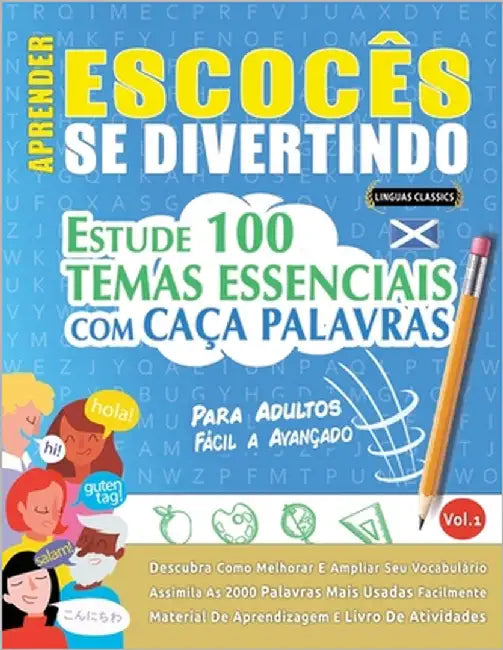 Aprender Escocês Se Divertindo! - Para Adultos: Fácil a Avançado - Estude 100 Temas Essenciais Com Caça Palavras - Vol.1 by Linguas Classics