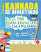 Aprender Kannada Se Divertindo! - Para Adultos: Fácil a Avançado - Estude 100 Temas Essenciais Com Caça Palavras - Vol.1 by Linguas Classics