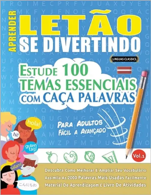 Aprender Letão Se Divertindo! - Para Adultos: Fácil a Avançado - Estude 100 Temas Essenciais Com Caça Palavras - Vol.1 by Linguas Classics