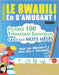 Apprendre Le Swahili En s'Amusant - Pour Les Débutants: Niveau Facile Et Intermédiaire - Étudiez 100 Thématiques Essentielles Grâce Aux Mots Mêlés - V by Linguas Classics