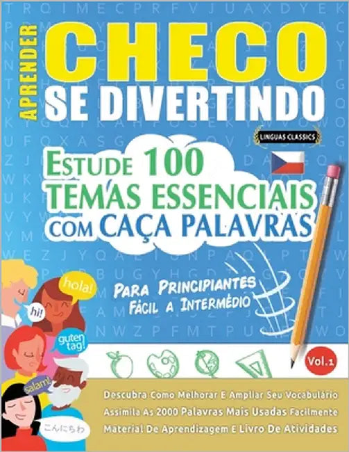 Aprender Checo Se Divertindo! - Para Principiantes: Fácil a Intermédio - Estude 100 Temas Essenciais Com Caça Palavras - Vol.1 by Linguas Classics