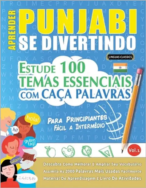 Aprender Punjabi Se Divertindo! - Para Principiantes: Fácil a Intermédio - Estude 100 Temas Essenciais Com Caça Palavras - Vol.1 by Linguas Classics