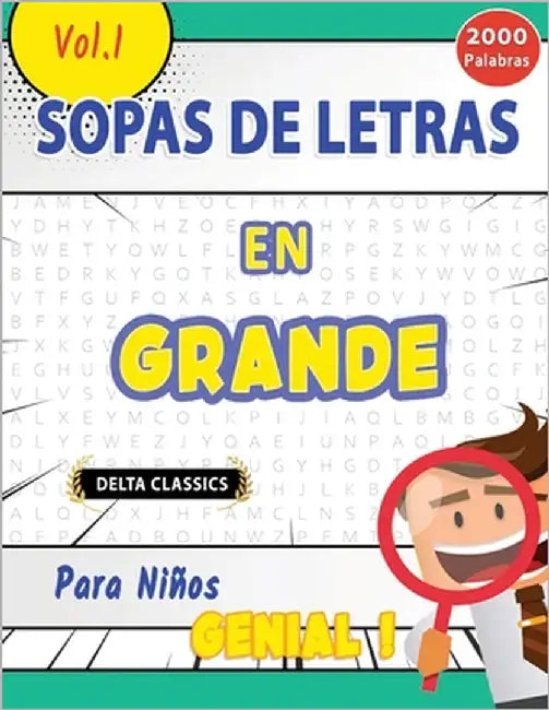 Sopa de Letras En Español Para Niños - Genial! Vol.1 - Delta Classics by Delta Classics