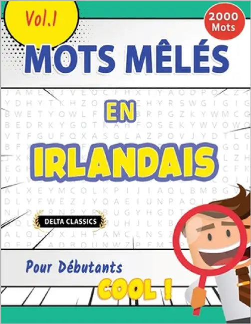 Mots Mêlés En Irlandais Pour Débutants - Cool ! Vol.1 - Delta Classics by Delta Classics