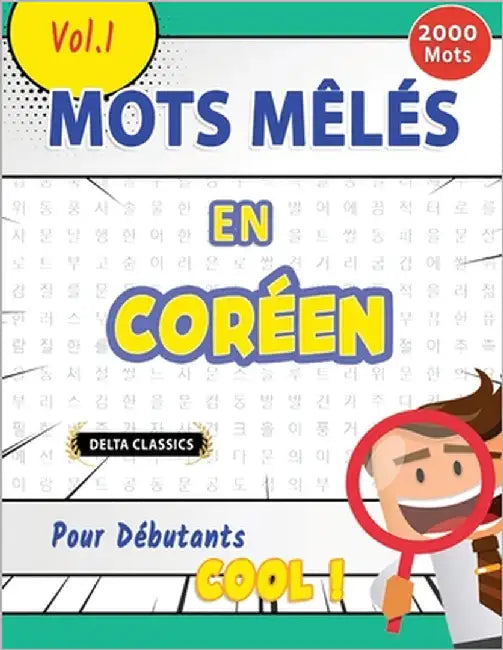 Mots Mêlés En Coréen Pour Débutants - Cool ! Vol.1 - Delta Classics by Delta Classics