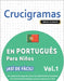 Crucigramas En Portugués Para Niños - ¡Así de Fácil! - Vol.1 - Delta Classics - Un Cuaderno de Sopas de Letras Con 2000 Palabras Escondidas - Una Acti by Delta Classics